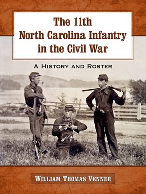 cover image of The 11th North Carolina Infantry in the Civil War